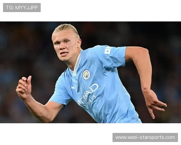 哈兰德锋线火力全开，曼城目标直指世界杯金靴